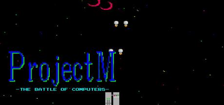 Project M The Battle of Computers — steamgrid