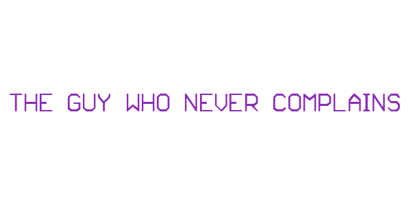 Guy Who Never Complains, The — wheel-hd (SS)