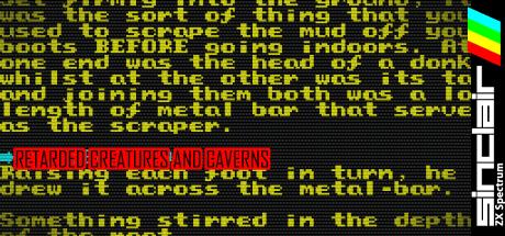 Retarded Creatures and Caverns — steamgrid