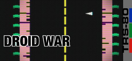 Droid War — steamgrid