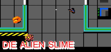 Alien Slime, Die — steamgrid