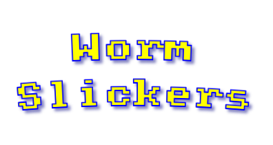 Worm Slickers — wheel (WOR)
