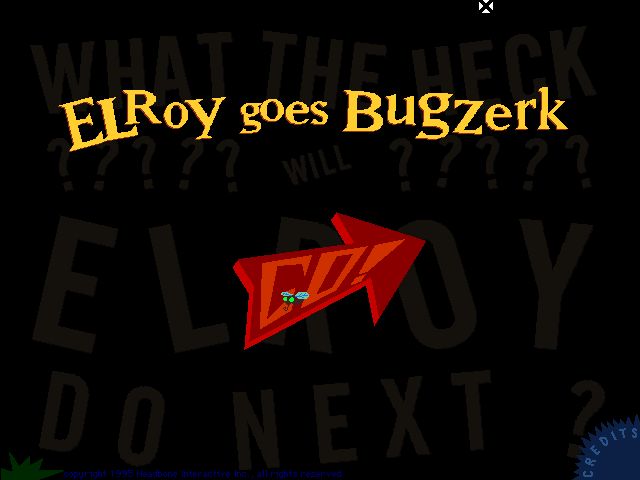 Elroy Goes Bugzerk — sstitle (WOR)