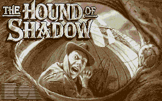 Hound of Shadow, The — sstitle (WOR)