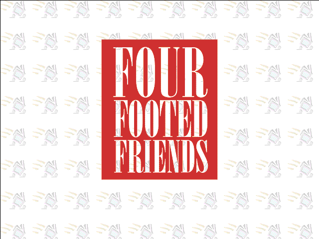 Four Footed Friends — sstitle (WOR)