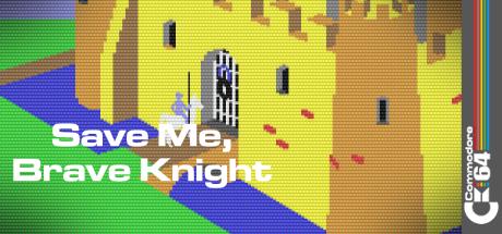 Save Me, Brave Knight — steamgrid