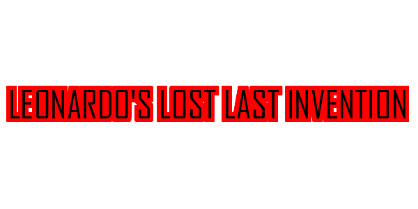 Leonardo's Lost Last Invention — wheel-hd (SS)