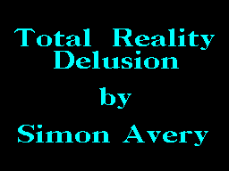 Total Reality Delusion — sstitle (WOR)