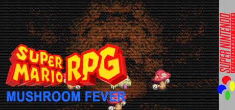 Super Mario RPG : Mushroom Fever — steamgrid