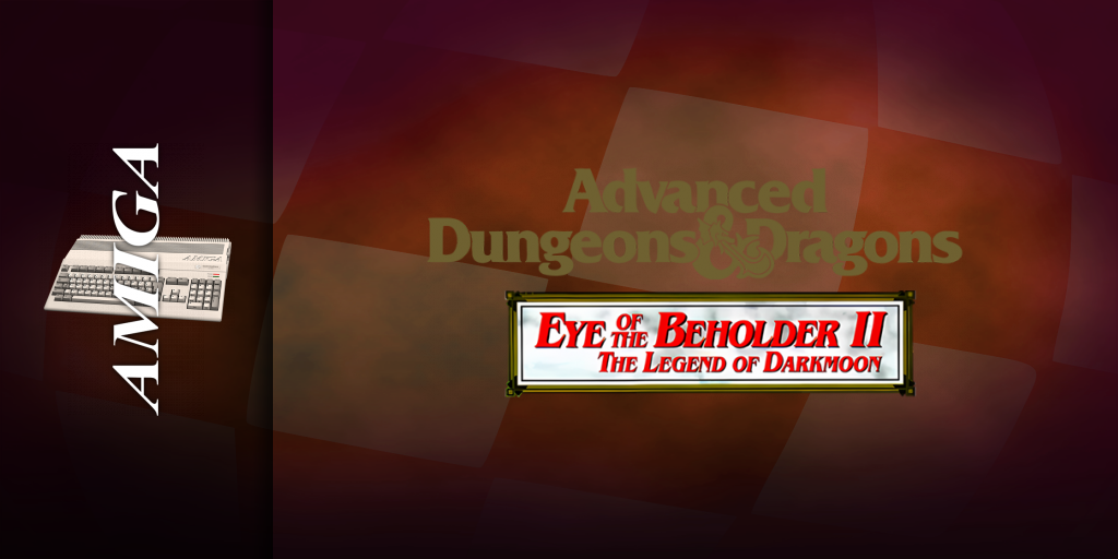 Advanced Dungeons & Dragons - Eye of the Beholder II - Legende von Darkmoon - A Legend Series Fantasy Role-Playing Saga, Vol.II — screenmarquee (WOR)