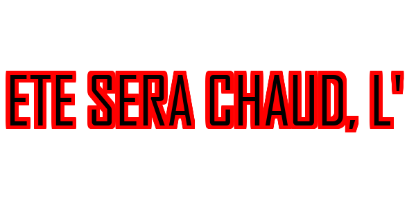 Ete Sera Chaud, L' — wheel-hd (SS)