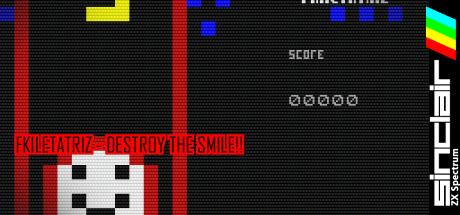 Fkiletatriz - Destroy The Smile!! — steamgrid