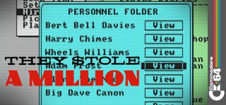 They Stole a Million — steamgrid
