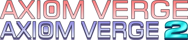 Axiom Verge 1 & 2 — wheel-hd (WOR)