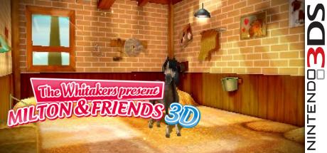 Whitakers Present, The - Milton & Friends 3D — steamgrid