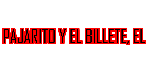Pajarito Y El Billete, El — wheel-hd (SS)