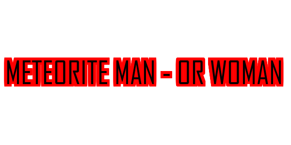 Meteorite Man - or Woman — wheel-hd (SS)
