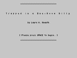 ZxZvm - Trapped in a One-Room Dilly — sstitle (WOR)