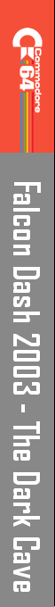 Falcon Dash 2003 : The Dark Cave — box-2D-side (CUS)