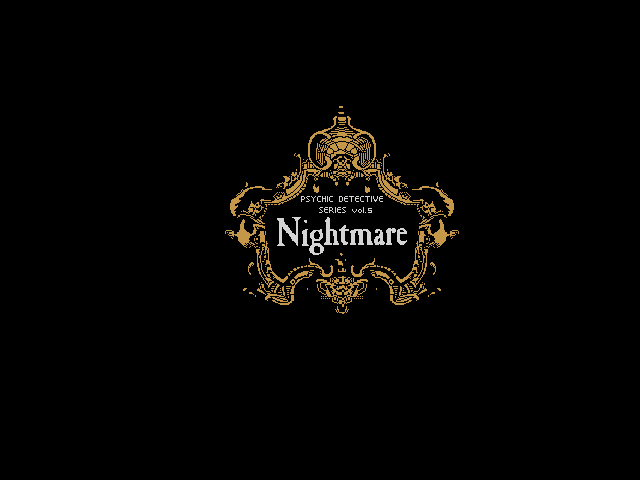 Psychic Detective Series Vol. 5 - Nightmare — sstitle (JP)