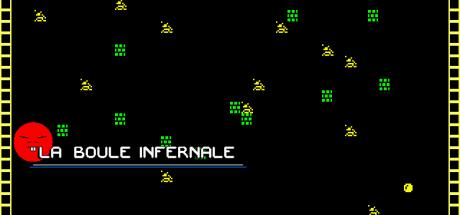 Boule Infernale, La — steamgrid