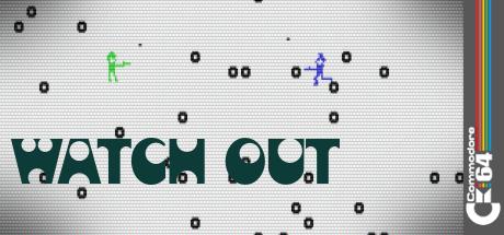 Watch Out! — steamgrid