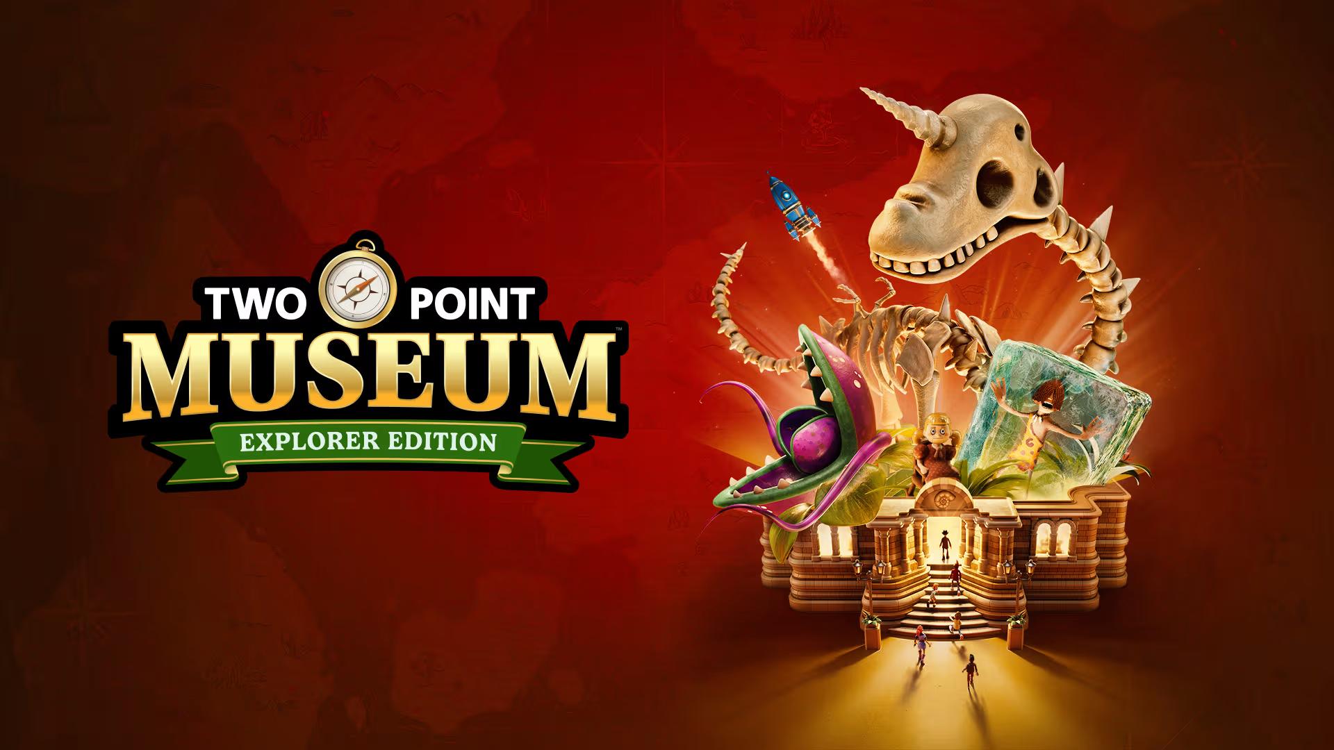 Two Point Museum - Explorer Edition — sstitle (WOR)