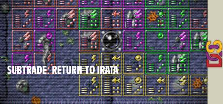Subtrade : Return To Irata — steamgrid