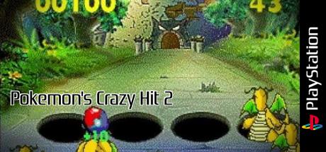 Pokemon's Crazy Hit 2 — steamgrid