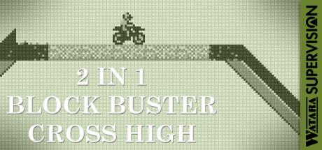 2 in 1 : Block Buster & Cross High — steamgrid