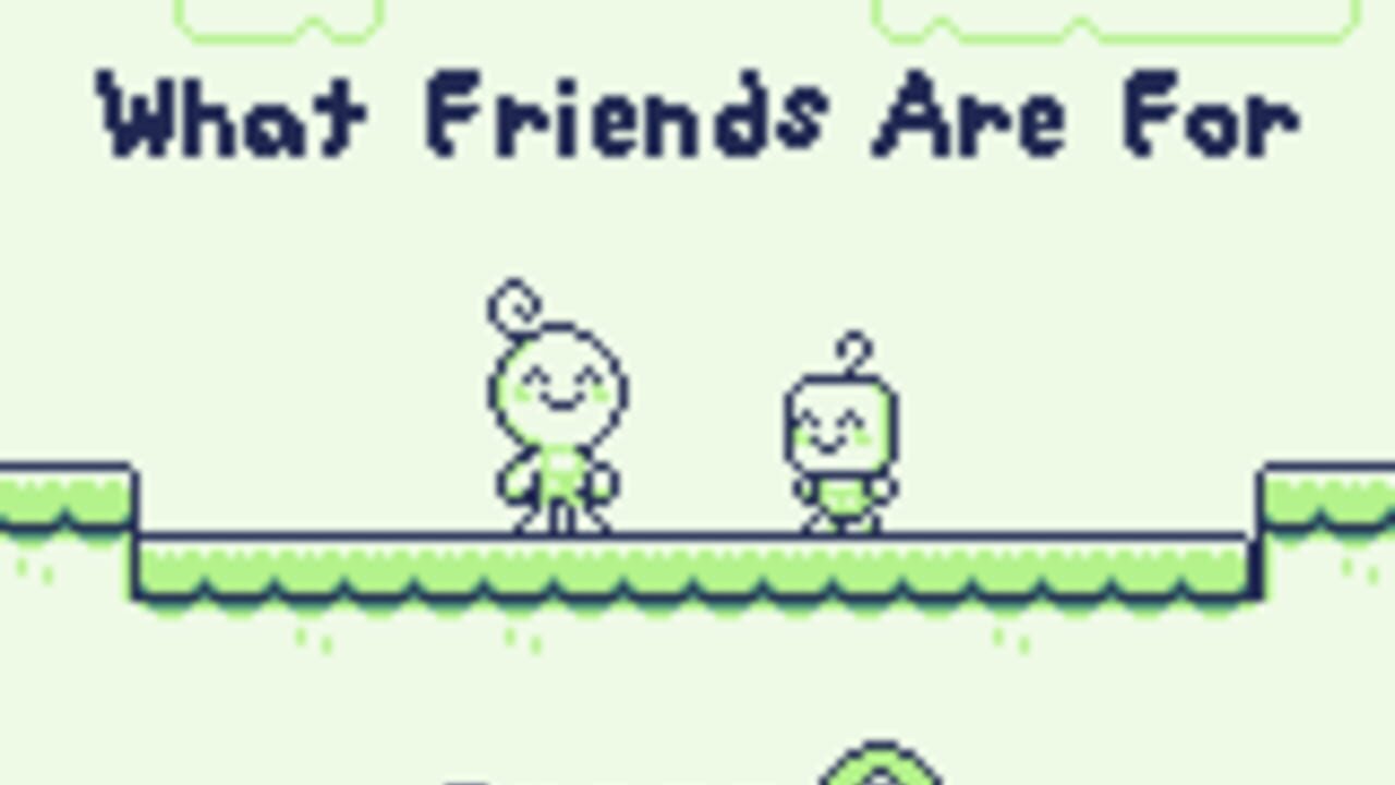 What Friends Are For — screenshot (WOR)