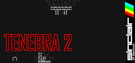 Tenebra 2 — steamgrid