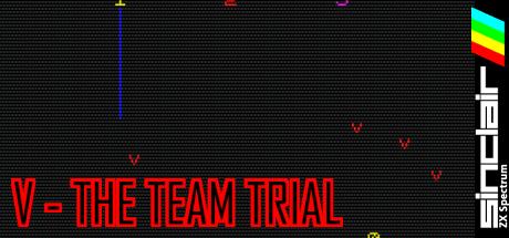 V - The Team Trial — steamgrid