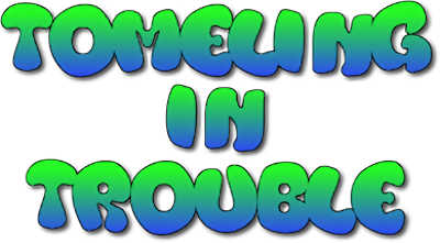 Tomeling in Trouble — wheel (WOR)