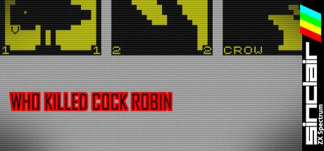 Who Killed Cock Robin — steamgrid