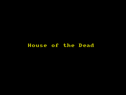 House of the Dead — sstitle (WOR)
