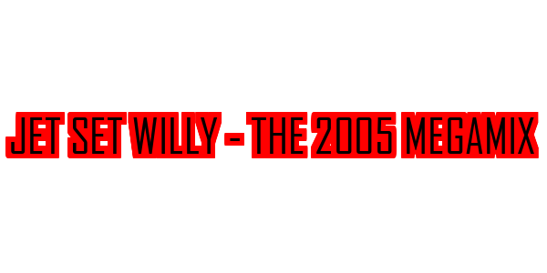 Jet Set Willy - The 2005 Megamix — wheel-hd (SS)