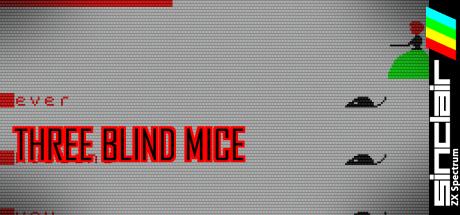 Three Blind Mice — steamgrid