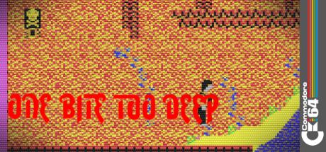 One Bite Too Deep — steamgrid