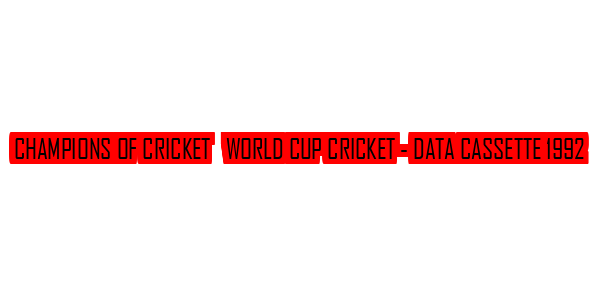 Champions of Cricket + World Cup Cricket - Data Cassette 1992 — wheel-hd (SS)
