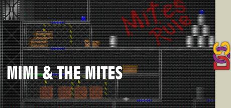 Mimi & The Mites — steamgrid