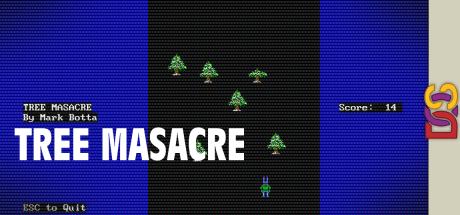 Tree Masacre — steamgrid