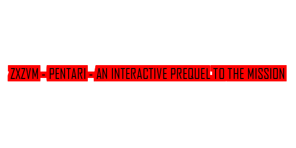 ZxZvm - Pentari - An Interactive Prequel to The Mission — wheel-hd (SS)