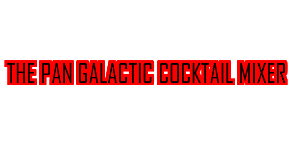 Pan Galactic Cocktail Mixer, The — wheel-hd (SS)