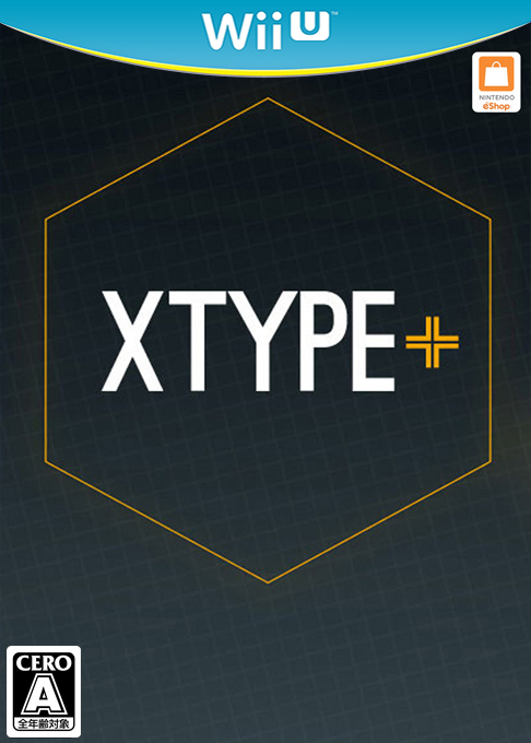 Xtype + — box-2D (JP)