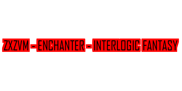 ZxZvm - Enchanter - Interlogic Fantasy — wheel-hd (SS)