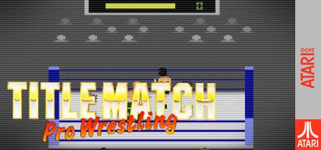Title Match Pro Wrestling — steamgrid