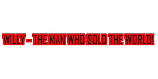 Willy - The Man Who Sold the World! — wheel-hd (SS)