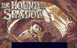 Hound Of Shadow, The — sstitle (WOR)
