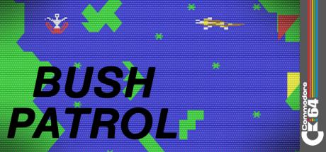 Bush Patrol — steamgrid